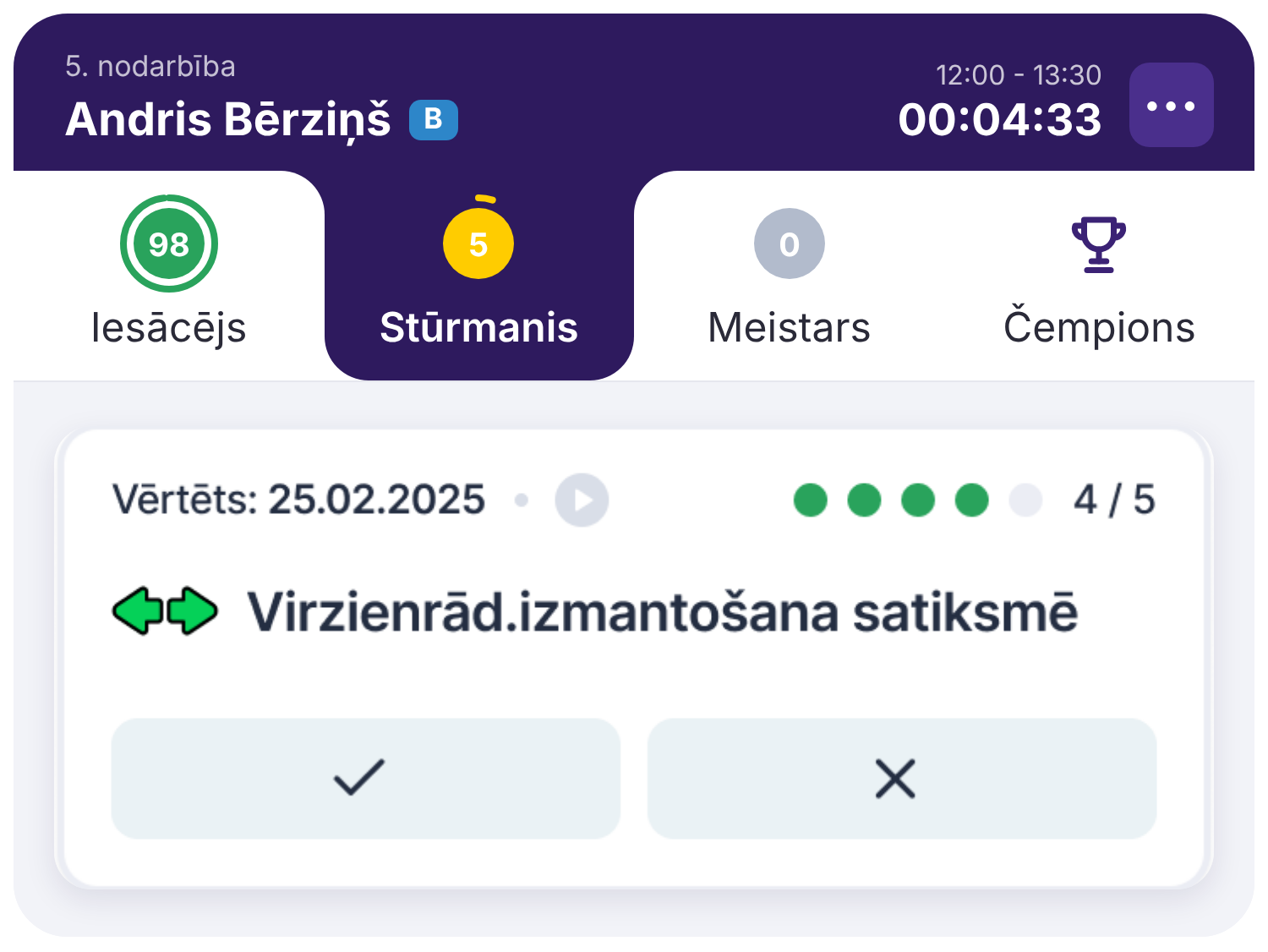 Instruktoru aplikācija, Stūrmaņa cilne – elementa vērtējums 4 no 5 reizēm